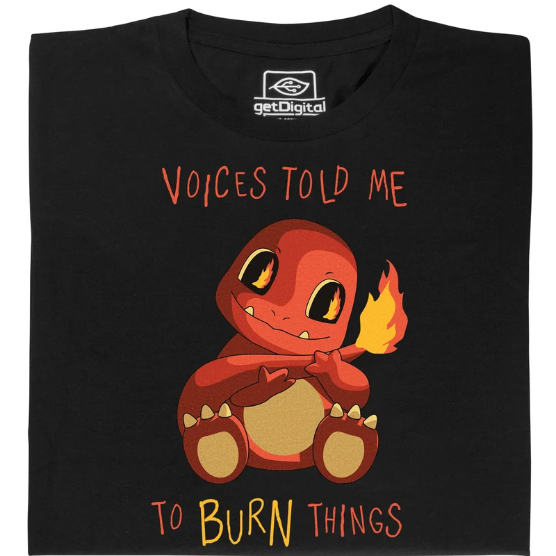 Voices Told Me To Burn Things