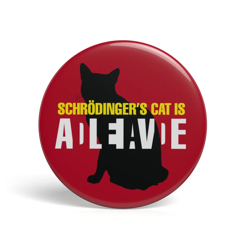 Geek Button Schrödingers Katze