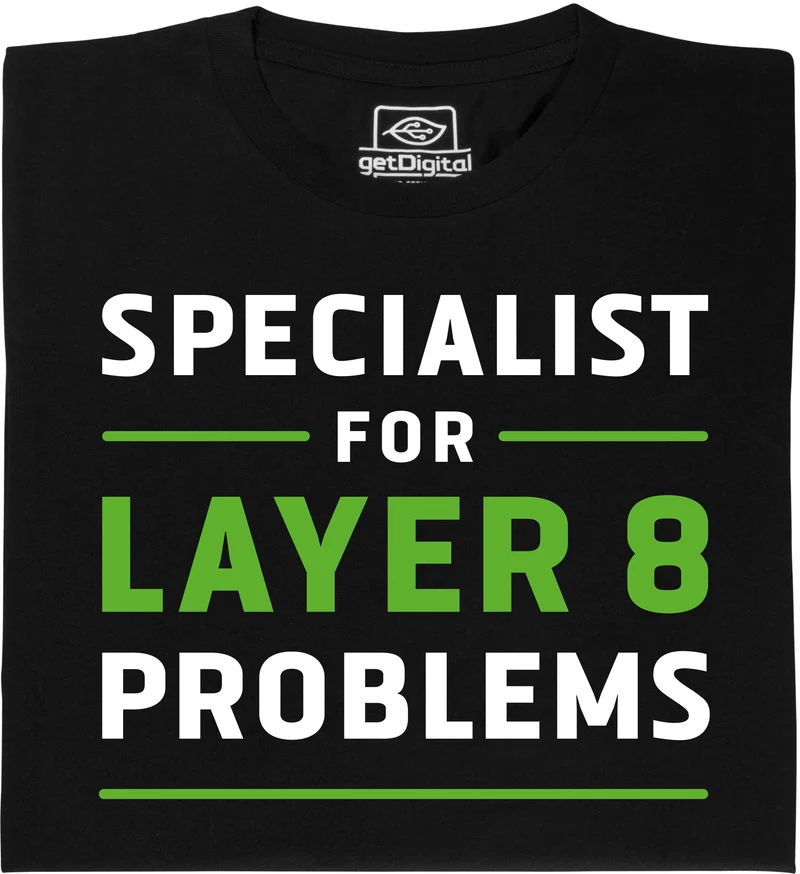 Specialist for Layer 8 Problems