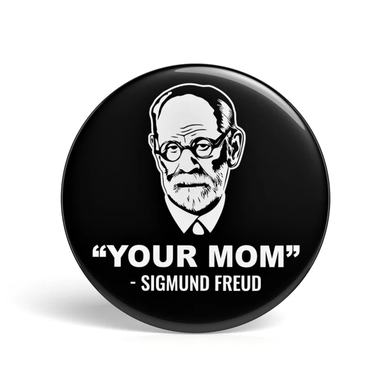 Geek Button Freuds Deine Mutter